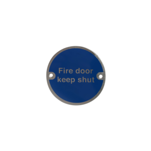 Fire Door Keep Shut Disc