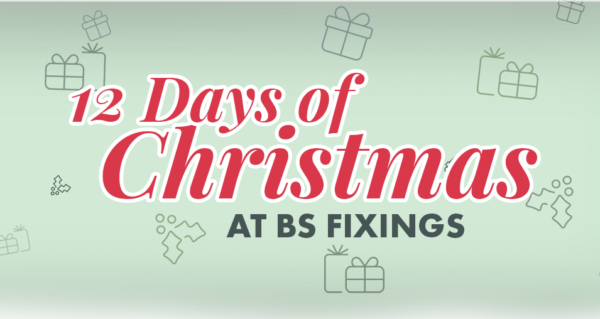 The 12 Days of Christmas at BS Fixings