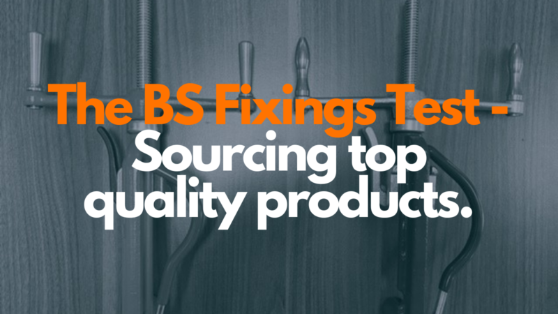 The BS Fixings Test - How we guarantee the highest quality